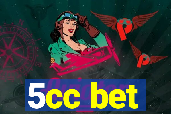 5cc bet